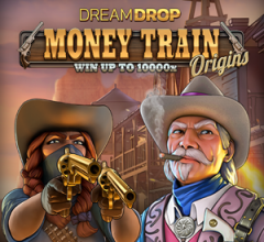 Money Train Origins Dream Drop