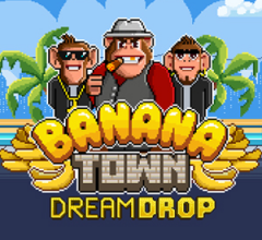 Banana Town Dream Drop